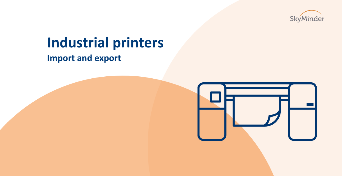 Industrial printers: import and export