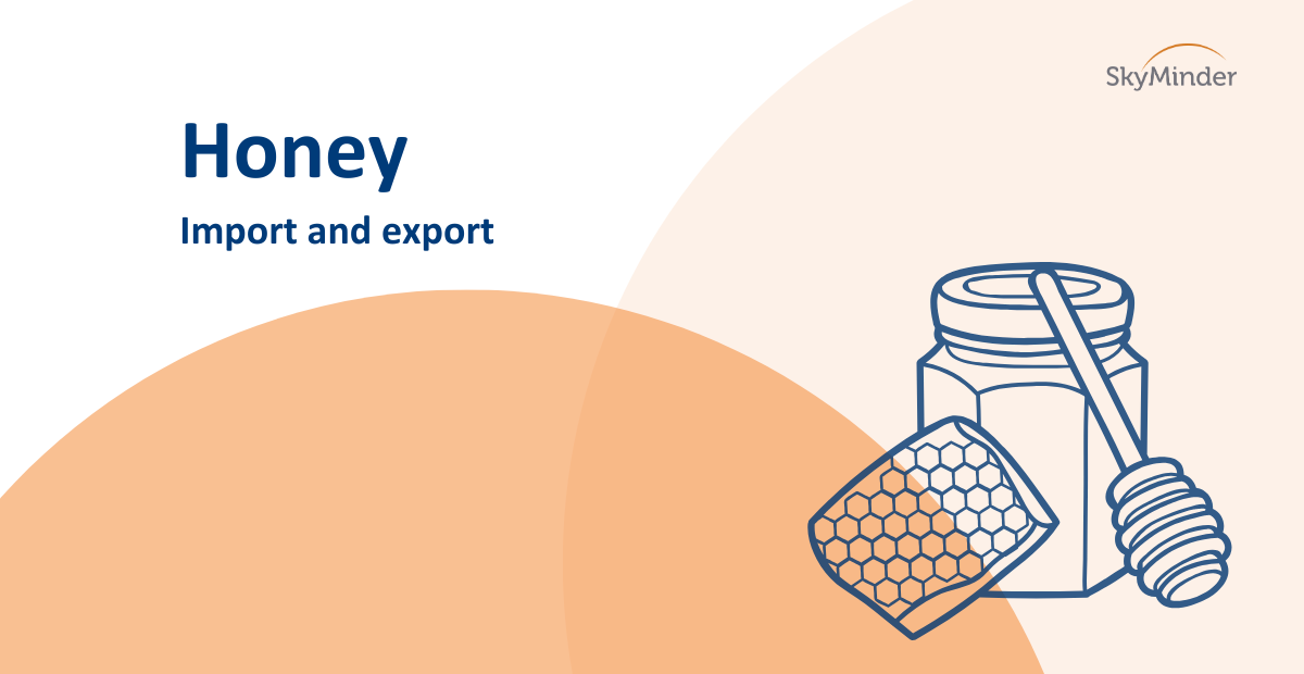 Honey: import and export