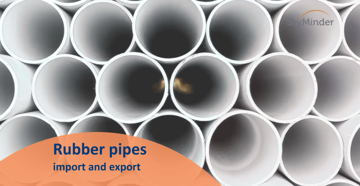 Rubber pipes: import and export