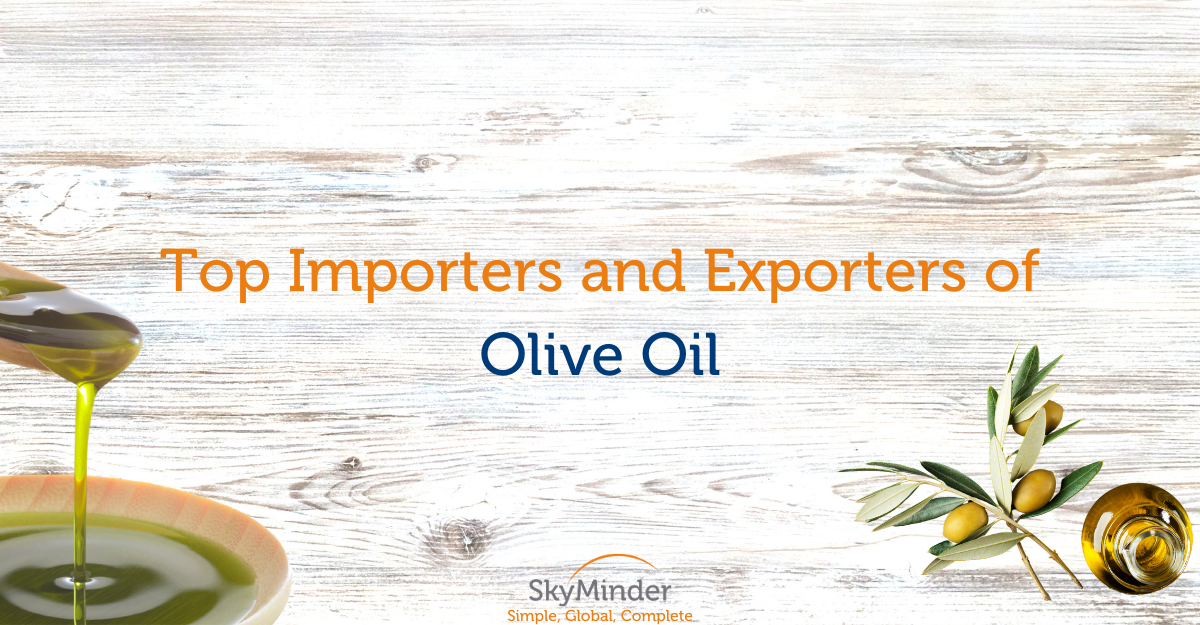 Top Importer And Exporter Of Olive Oil