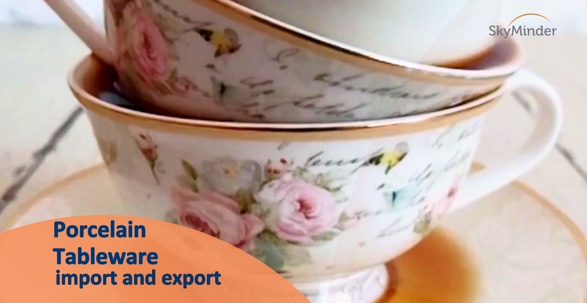 Porcelain Tableware Import And Export 11 04 2025 (1200 X 620 Px) (1)