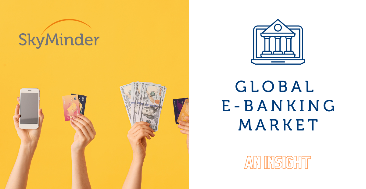 E Banking Market Market Analysis