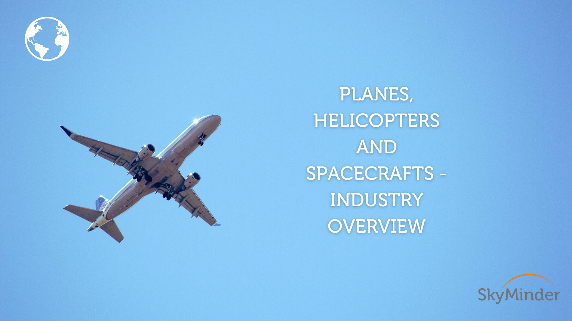 Planes Helicopters And Spacecrafts Industry